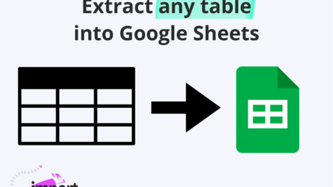 Extract any table into Google Sheets