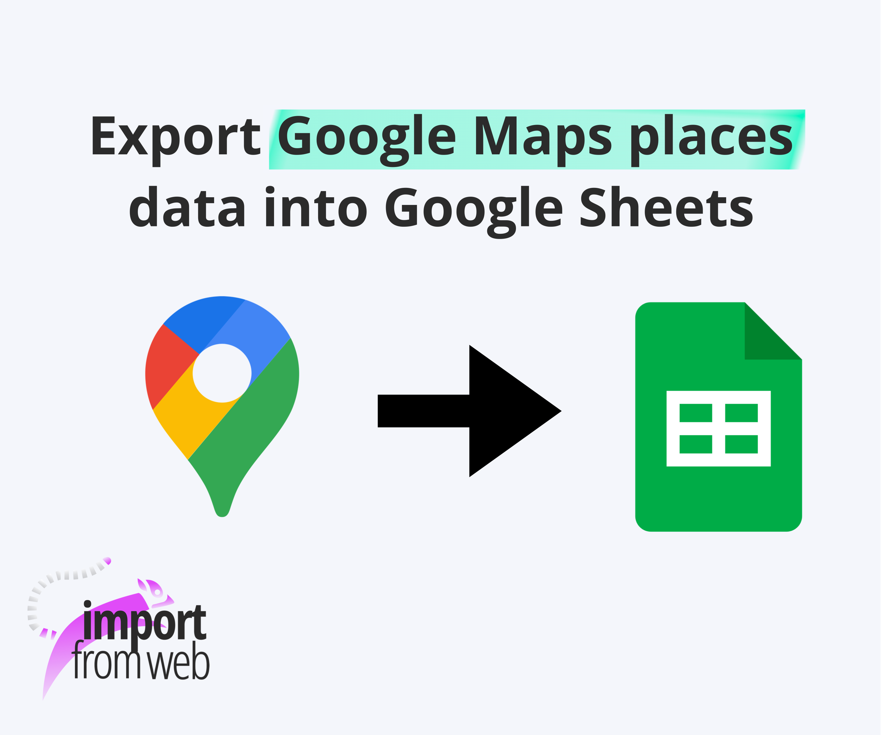 Export Google Maps places data into Google Sheets